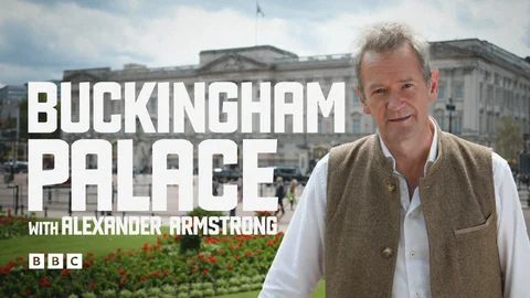 Buckingham Palace with Alexander Armstrong