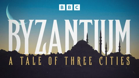 Byzantium: A Tale of Three Cities