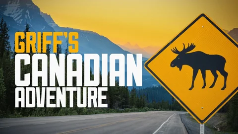 Griff's Canadian Adventure