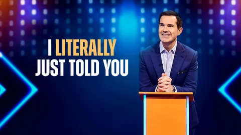 I Literally Just Told You