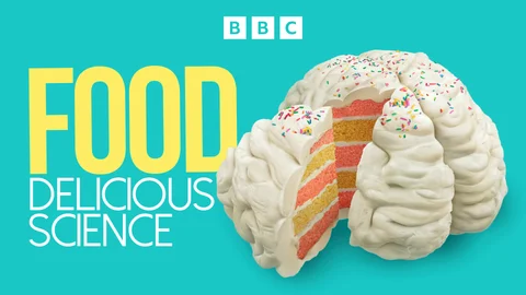 Food: Delicious Science