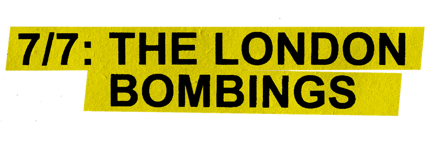7/7: The London Bombings