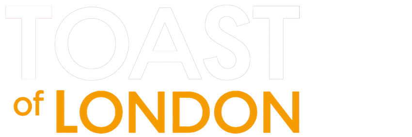 Toast of London
