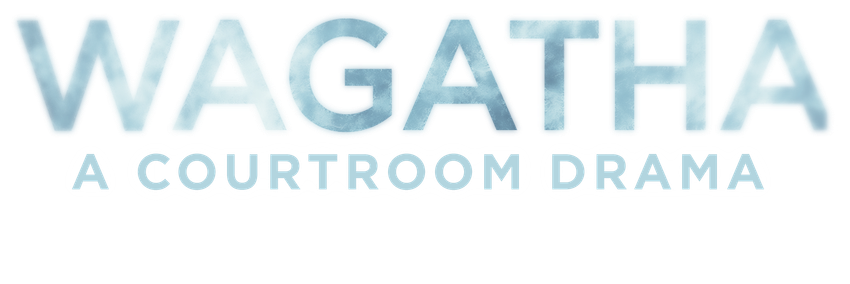 Wagatha: A Courtroom Drama