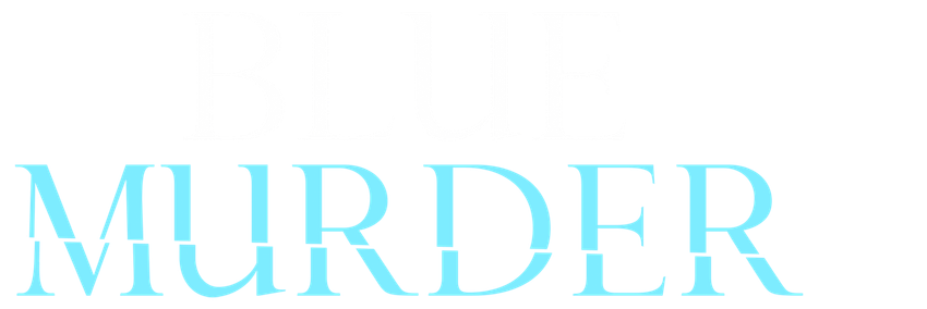 Blue Murder Blue Murder