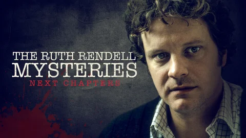 The Ruth Rendell Mysteries: Next Chapters