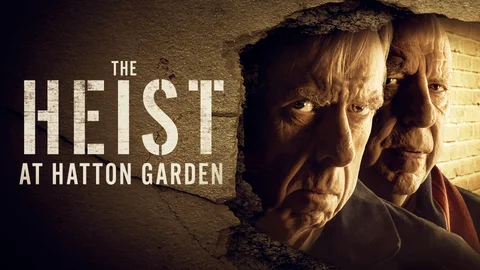 The Heist at Hatton Garden