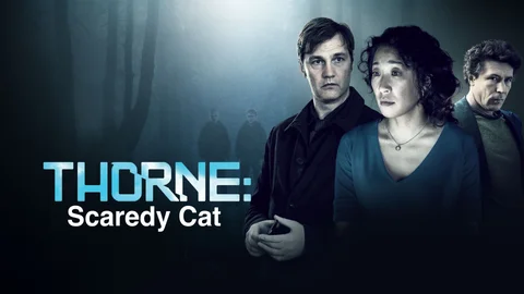 Thorne: Scaredy Cat