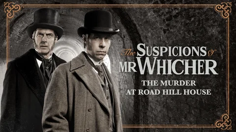 The Suspicions of Mr. Whicher: The Murder at Road Hill House