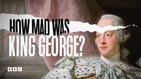 How Mad was King George?