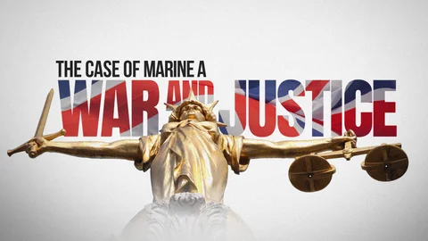 War and Justice: The Case of Marine A