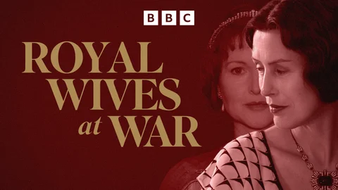 Royal Wives at War